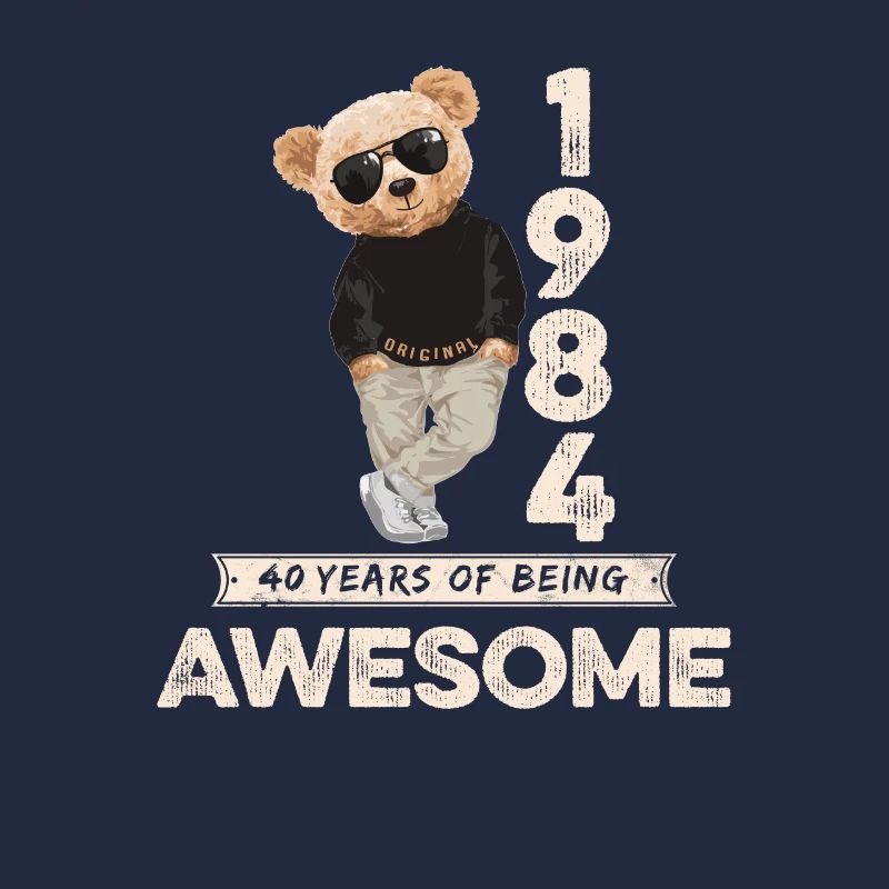 1984 Birthday Teddy Bear Being Awesome Orignal