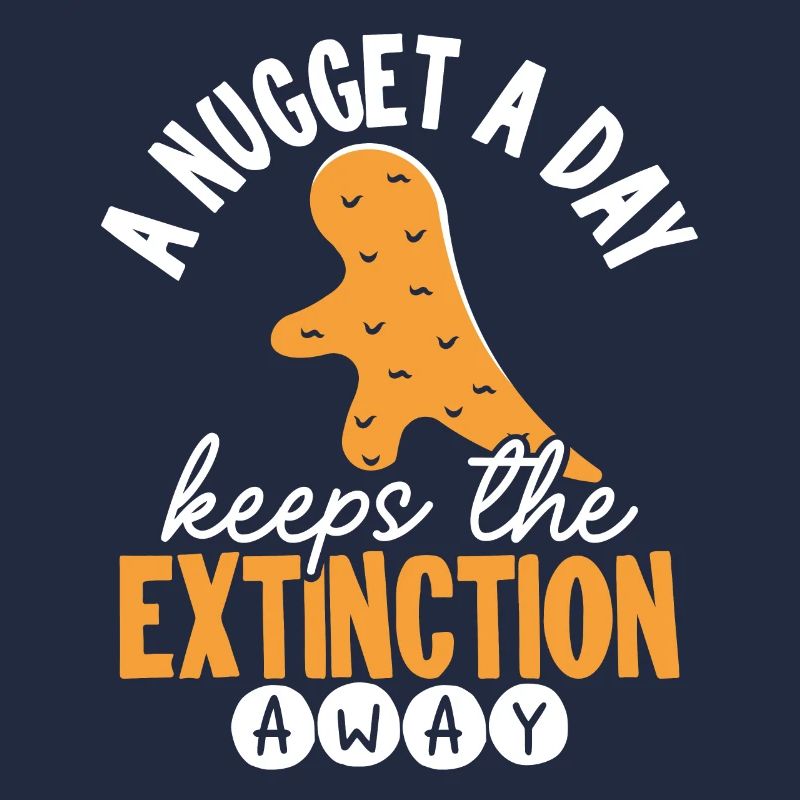 One Nugget a Day Keeps Extinction