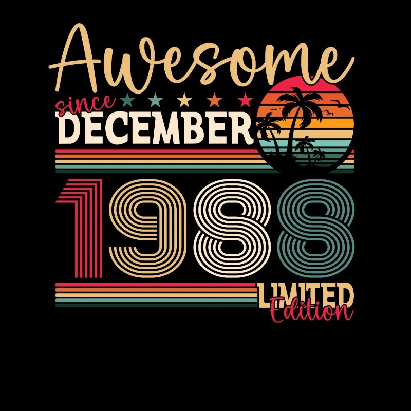 35e anniversaire Original Décembre Né 1988