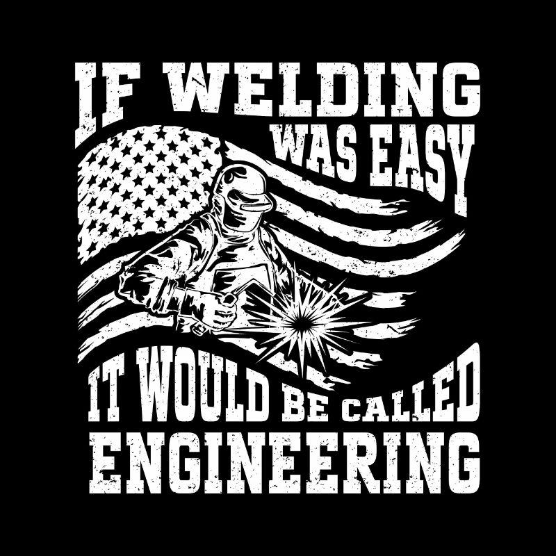 Welding Saying Metalworker Welder Dad