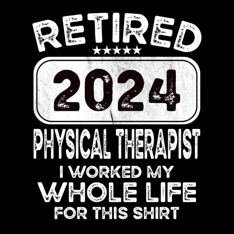 Retired Physical therapist 2024