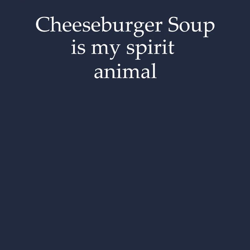 cremFunny Cheeseburger Soupe Dicton
