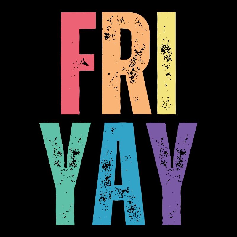 Fri Yay Enseignants Ambiance du week-end de l’école