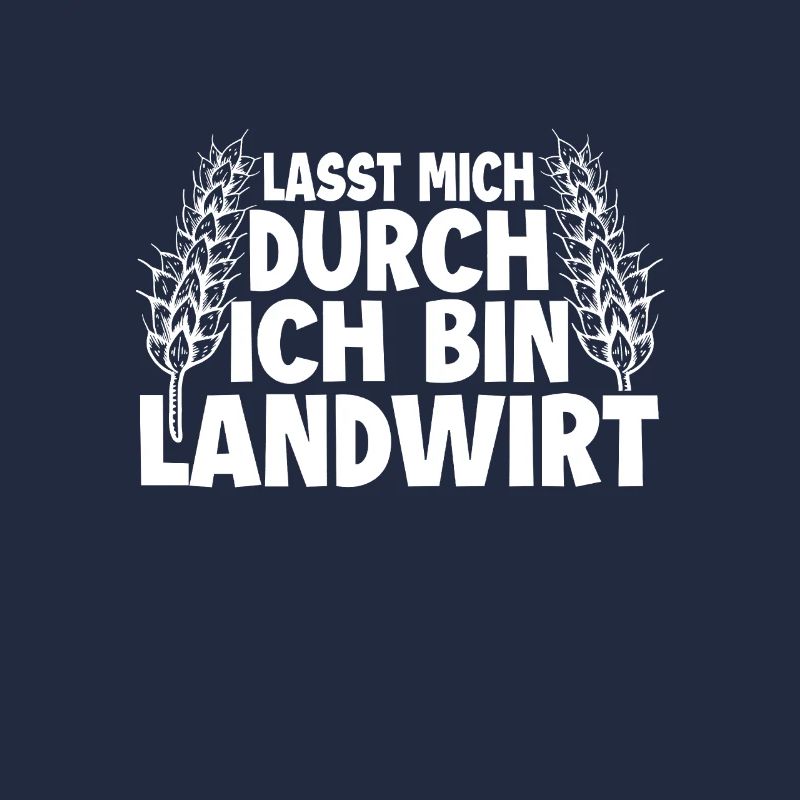 Lasst mich durch ich bin Landwirt