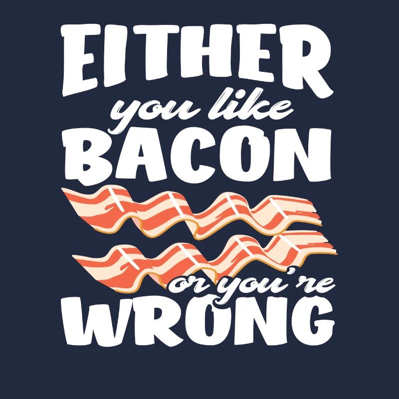 Bacon Bacon Amour Drôle Dire