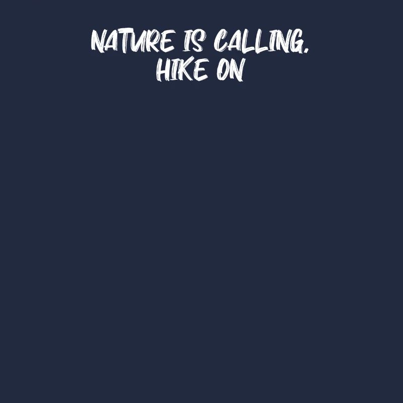 Hiking - Nature is calling, hike on