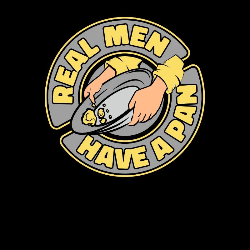 Real Men Have A Pan Prospecting Miner Gold Panning