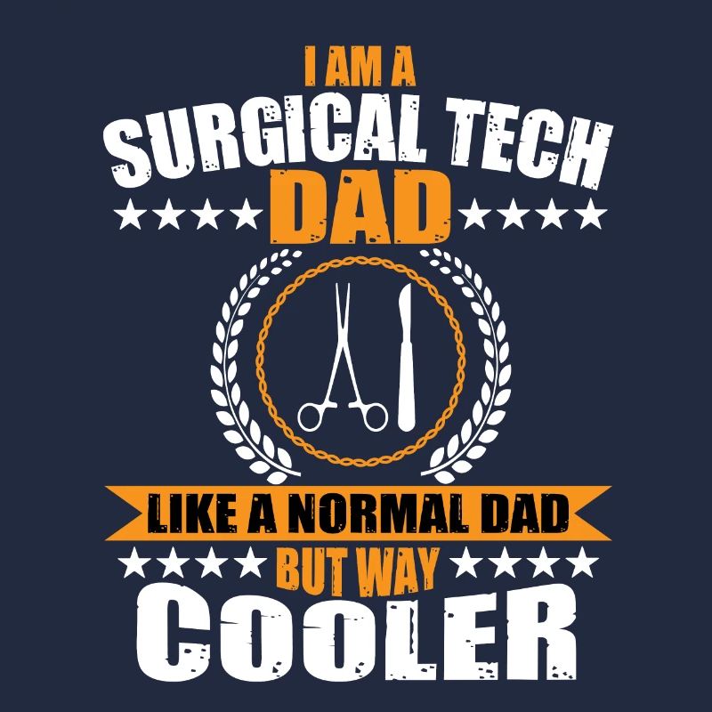 Surgical-Technical Assistant Dad