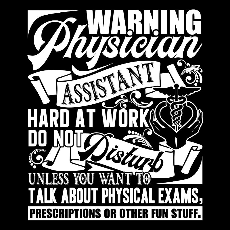 Physician Assistant Physician Assistant Warning
