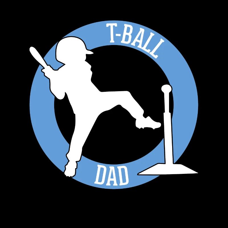 Teeball Daddy T-Ball Dad T-Ball Daddy Teeball