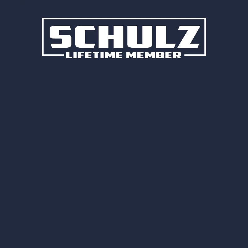 Lebenslanges Mitglied Schulz Schriftzug Exklusiv