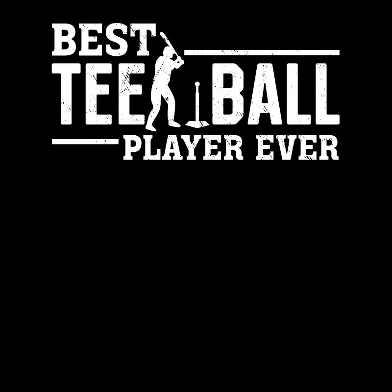 Best Tee-ball Player ever - Tball Player Tee-ball