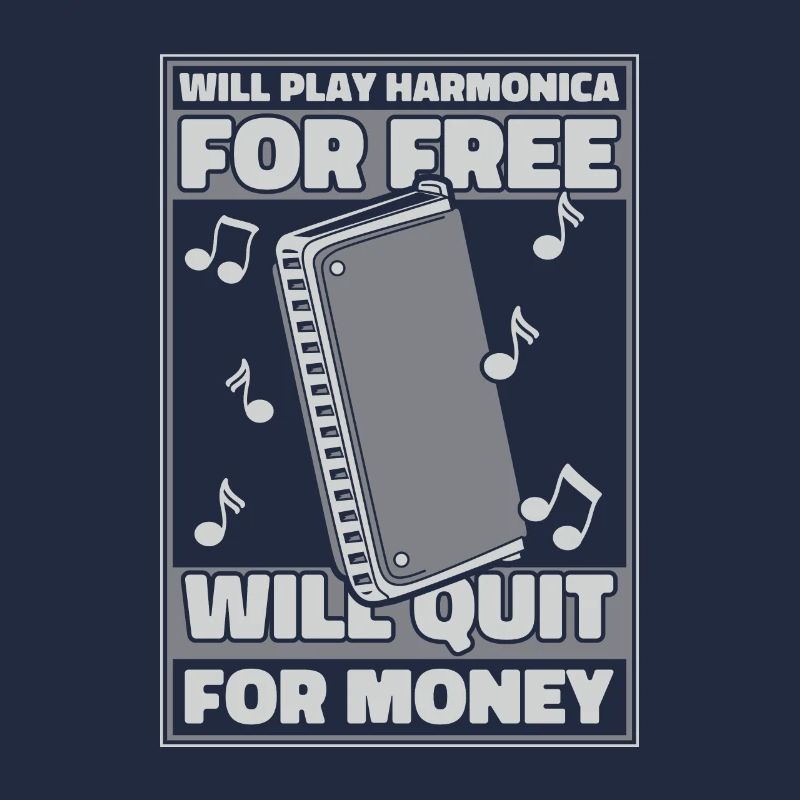 Play Harmonica For Free Will Quit For Money
