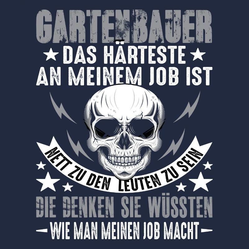 Gartenbau Gartenbauer Landschaftsbauer Spruch