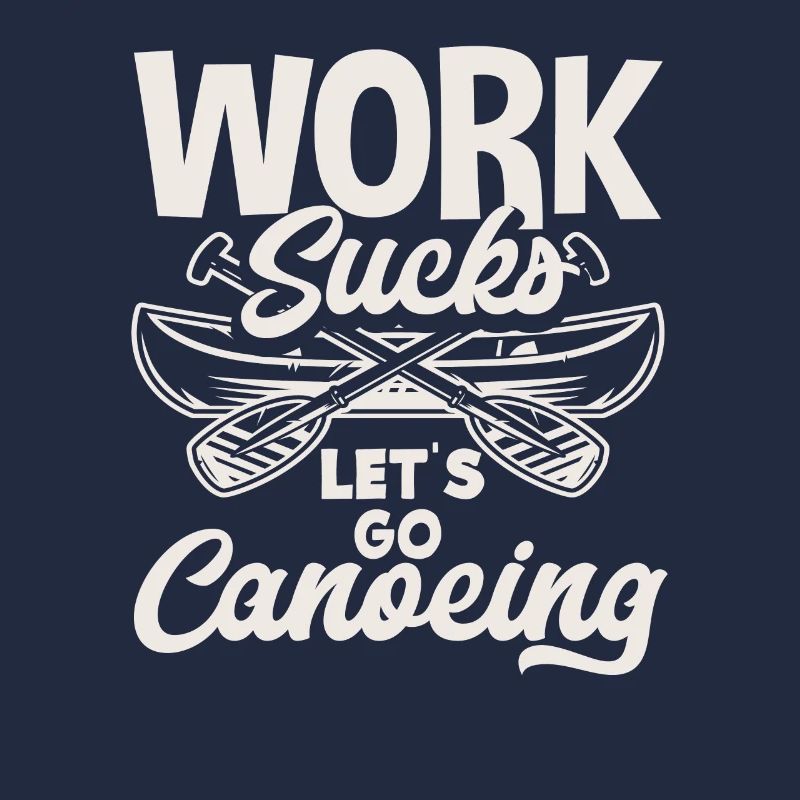 Work Annoys Canoeists