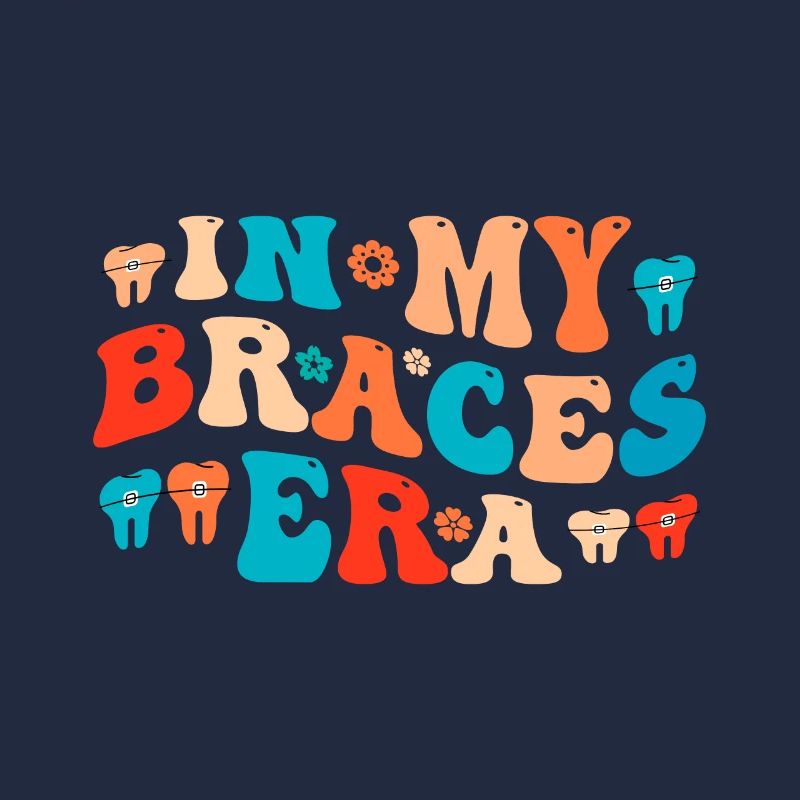 Funny braces saying