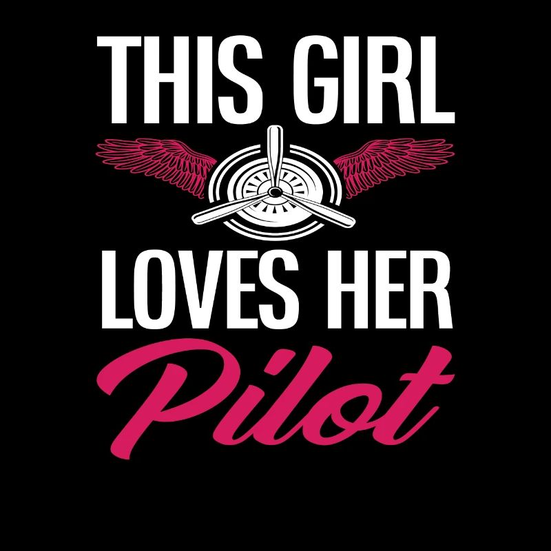 Pilot This Girl Loves Her Pilot