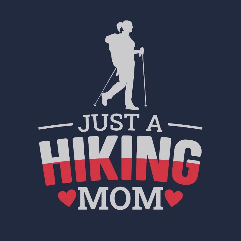 Wandern Wanderer Mutter Just A Hiking Mom