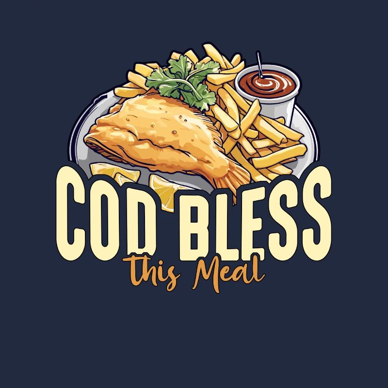 Fish And Chips Cod Bless This Meal British Food