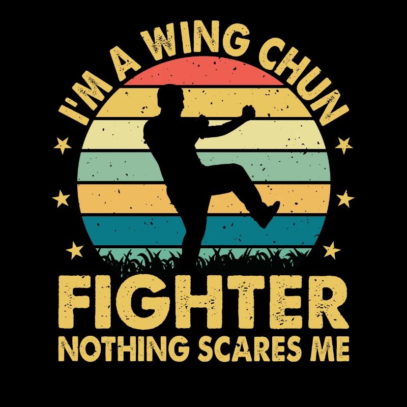 I'm a Wing Chun Fighter nothing scares me - Wing C