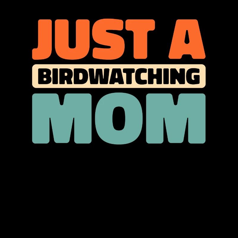 Vogelbeobachter Just A Birdwatching Mom