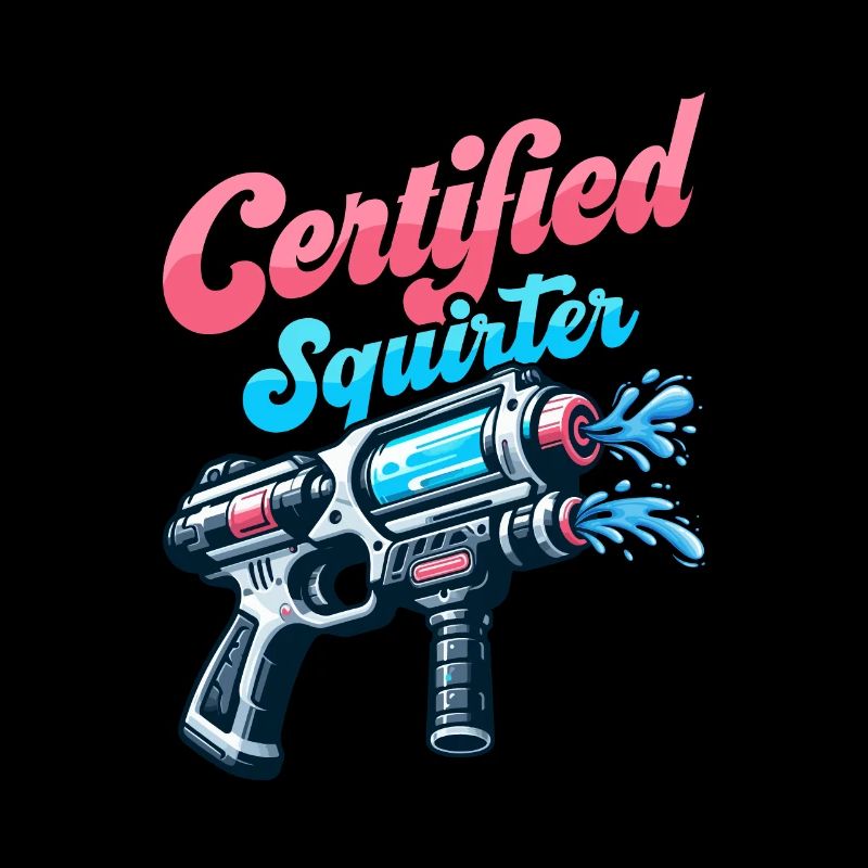 Certified Squirter Squirt Gun Summer Water Fun