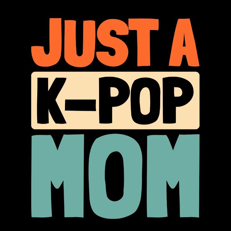 K Pop Kpop Pop Coréenne Juste une maman Kpop