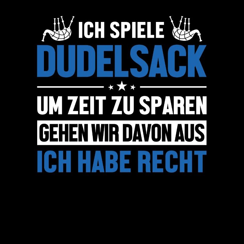 Dudelsackspieler hat immer Recht Blowpipe Player