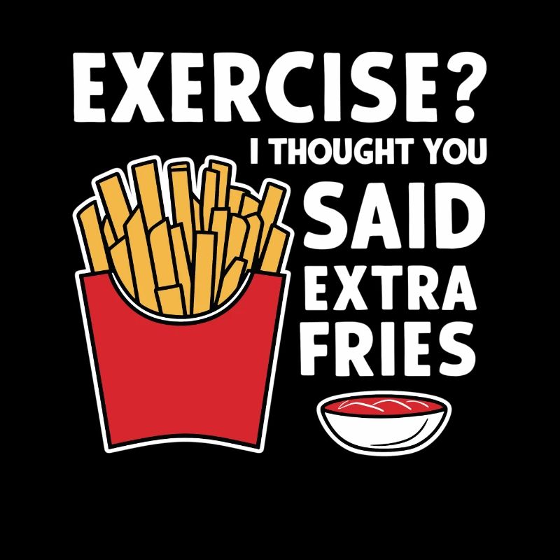 Exercise Extra Fries Gym Gym Funny