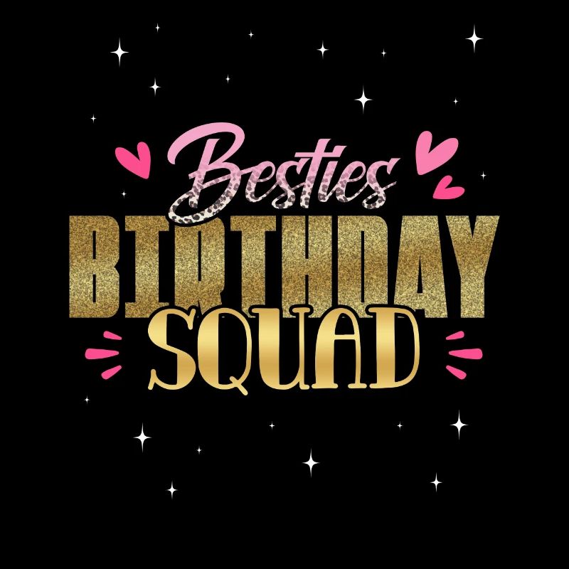 Sparkly Besties Birthday Squad Fun Party Graphic