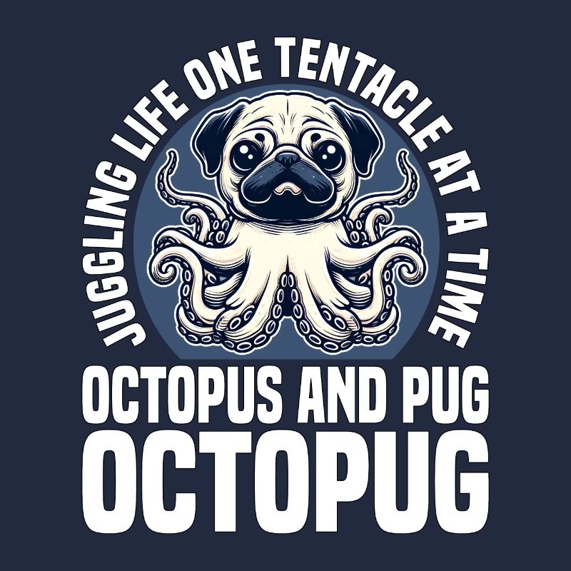 JONGLER AVEC LA VIE, UN TENTACULE À LA FOIS - OCTOPUG