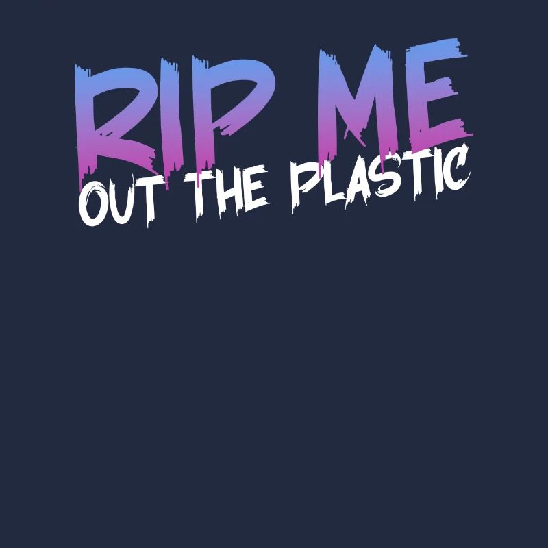 RIP ME OUT THE PLASTIC: Ausdrucksstarke Botschaft