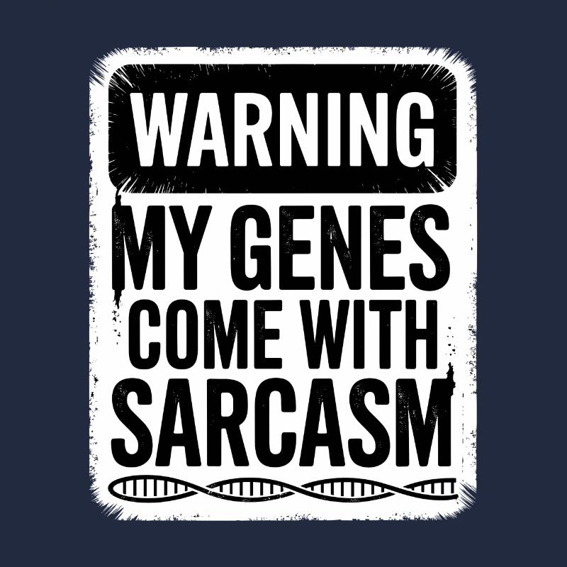 Sarcasm Genes DNA Genetics