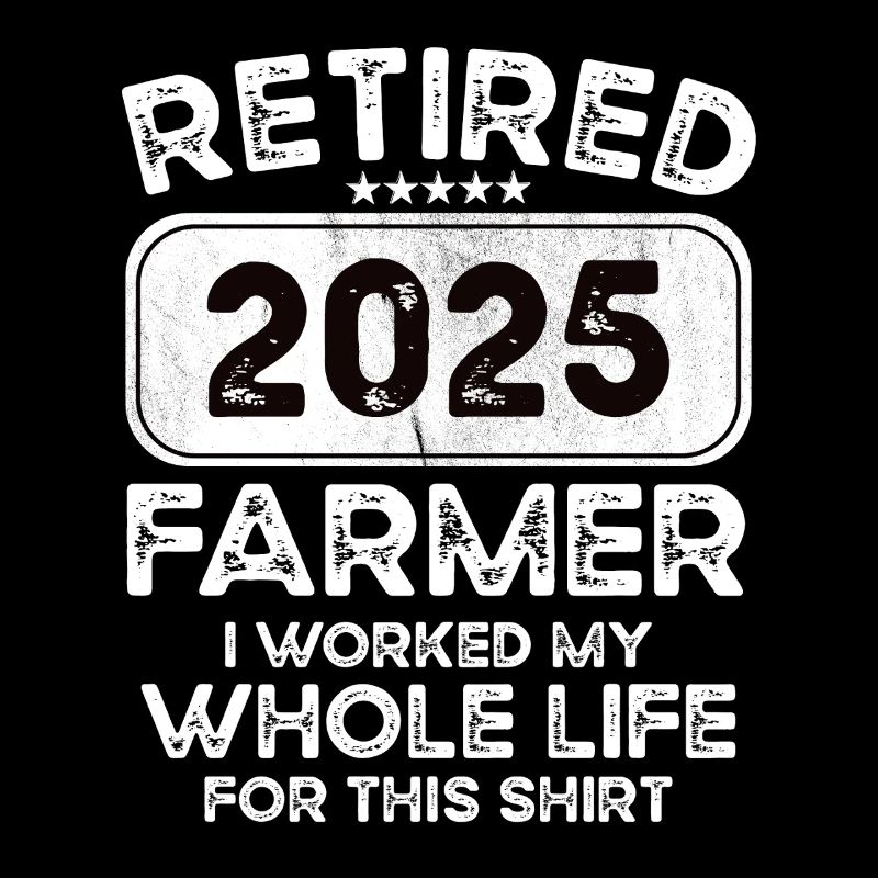 Retired Farmer 2025