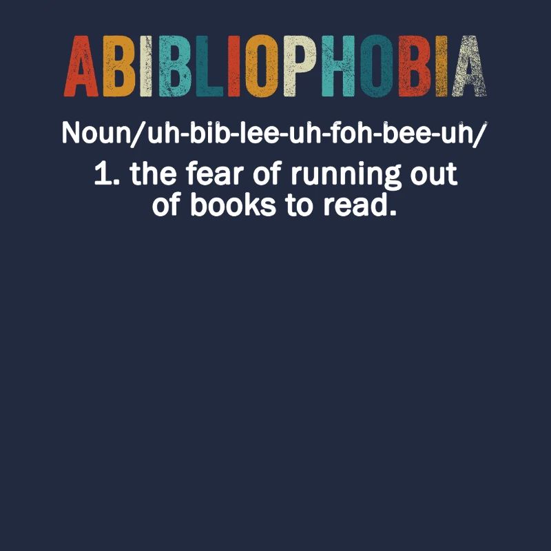 Abibliophobia Bookworm Reading Books