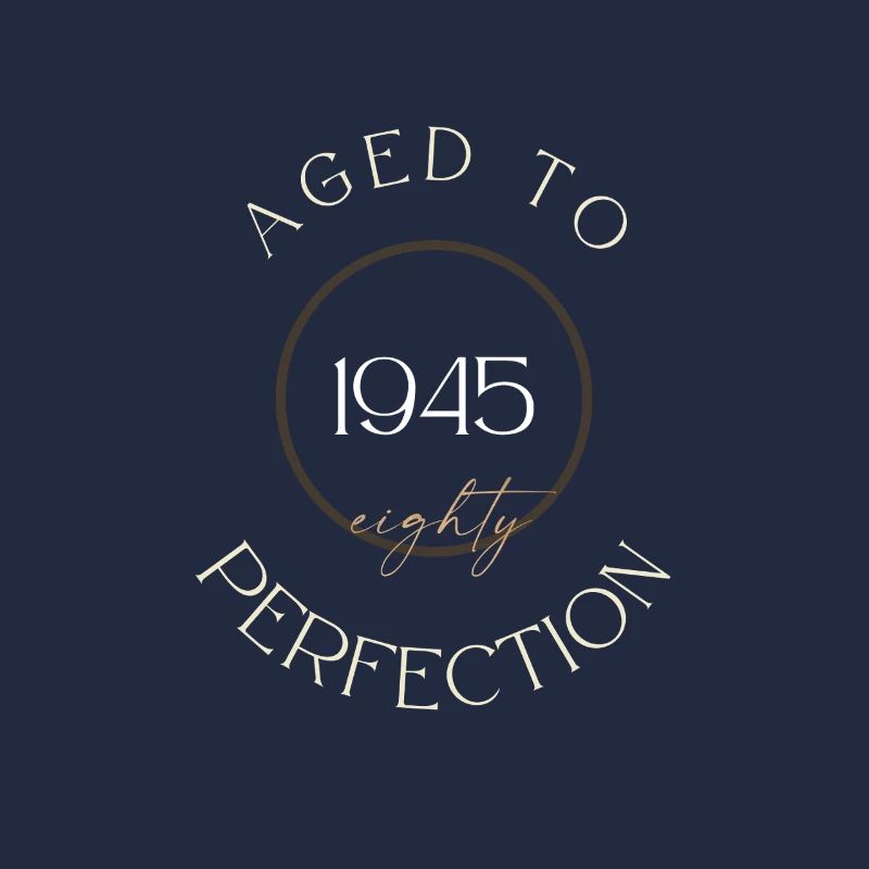 80th Birthday, aged to perfection 1945, gift