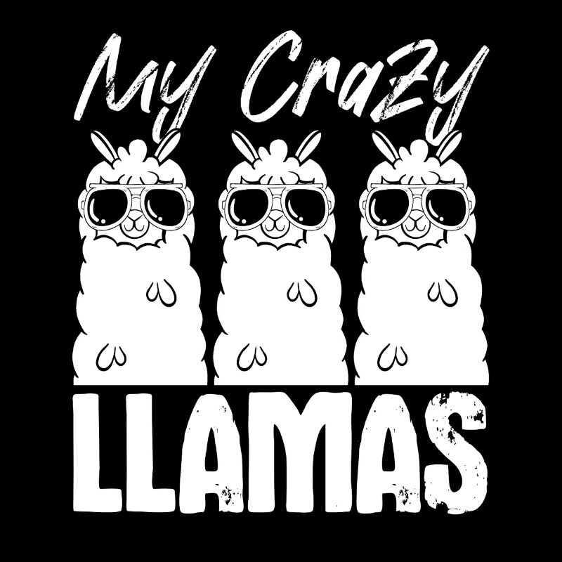 My crazy Llamas - Funny Llamas Funny Alpacas