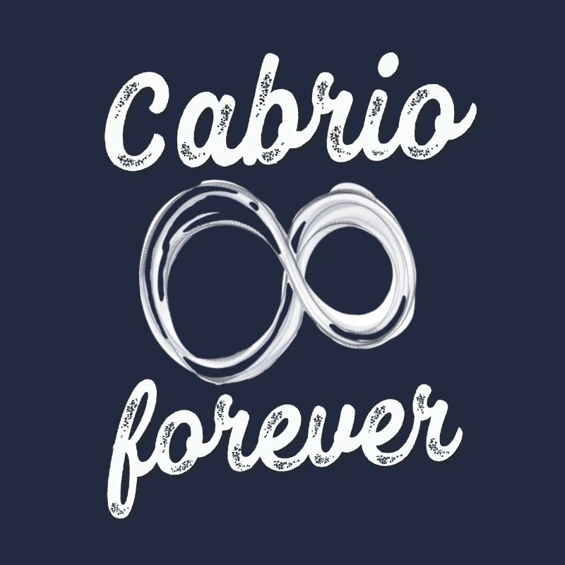 Cabrio forever great saying cabriolet driving