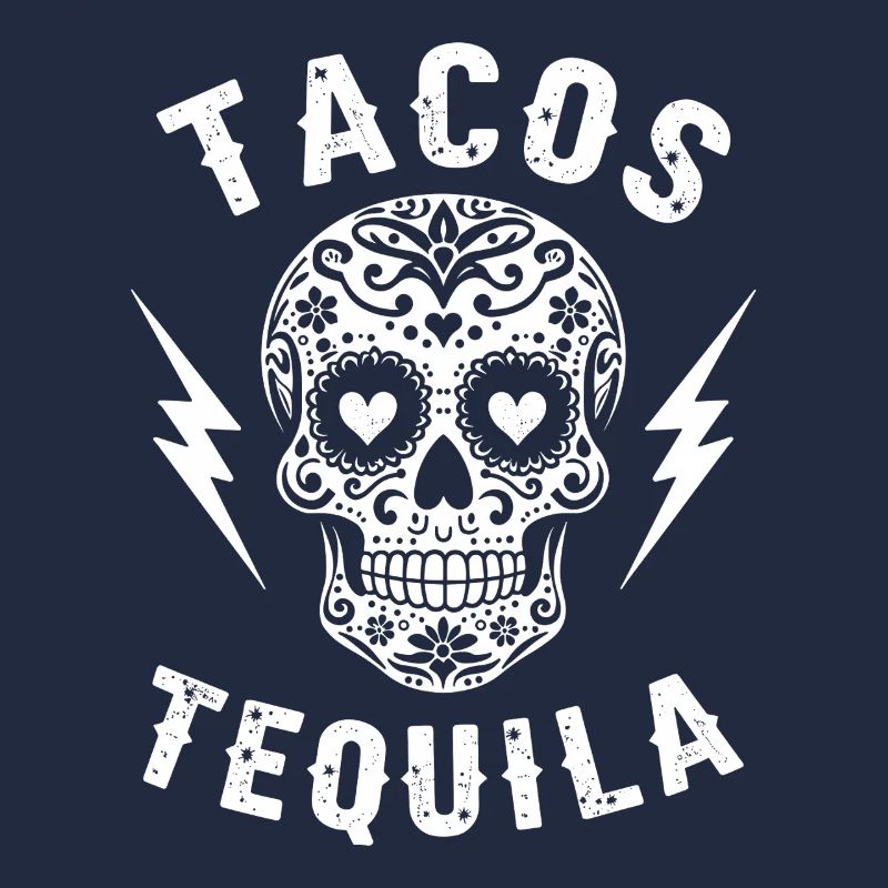 Tacos Tequila & Skull Vibes