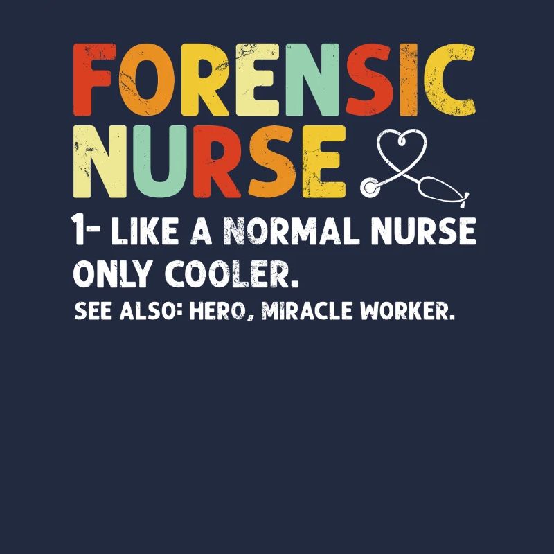 Forensic Nurse Funny Definition Sane Nurse