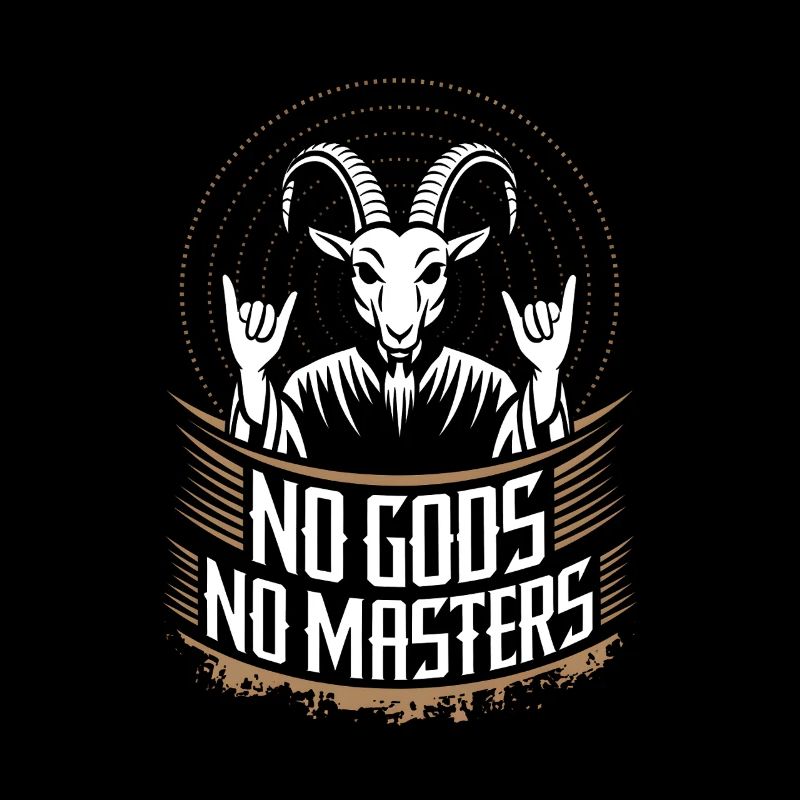 Pas de dieux ! Pas de Masters ! Athée, Sataniste, Religion