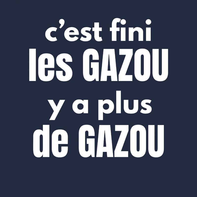 fini les gazou