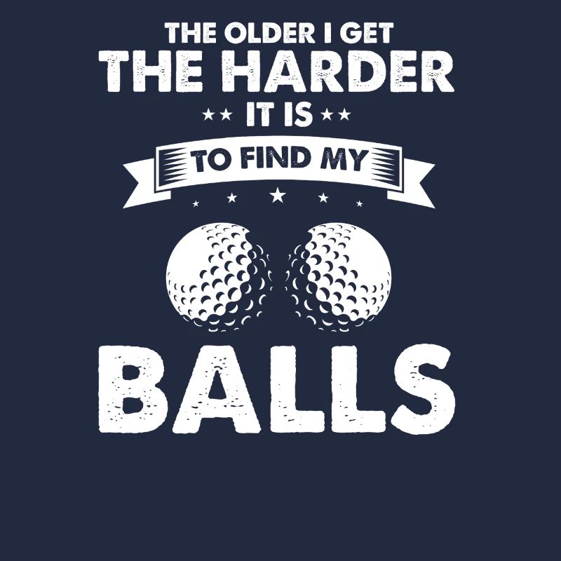 Plus difficile de trouver mes balles Golf Humour Citation