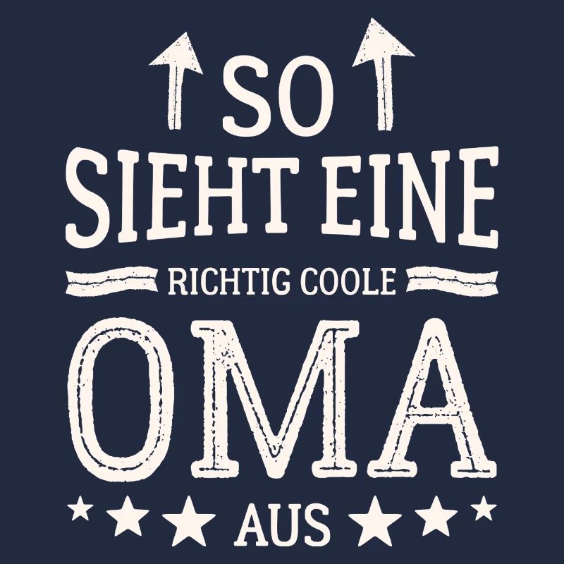 So sieht eine coole Oma aus Beste Großmutter