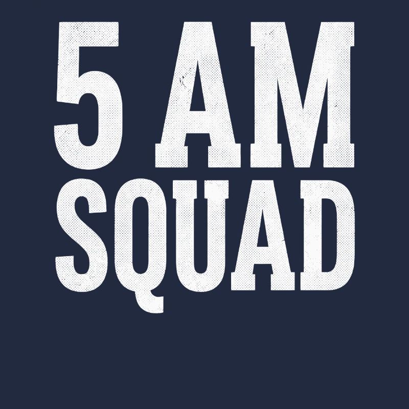 5AM SQUAD Morning Group