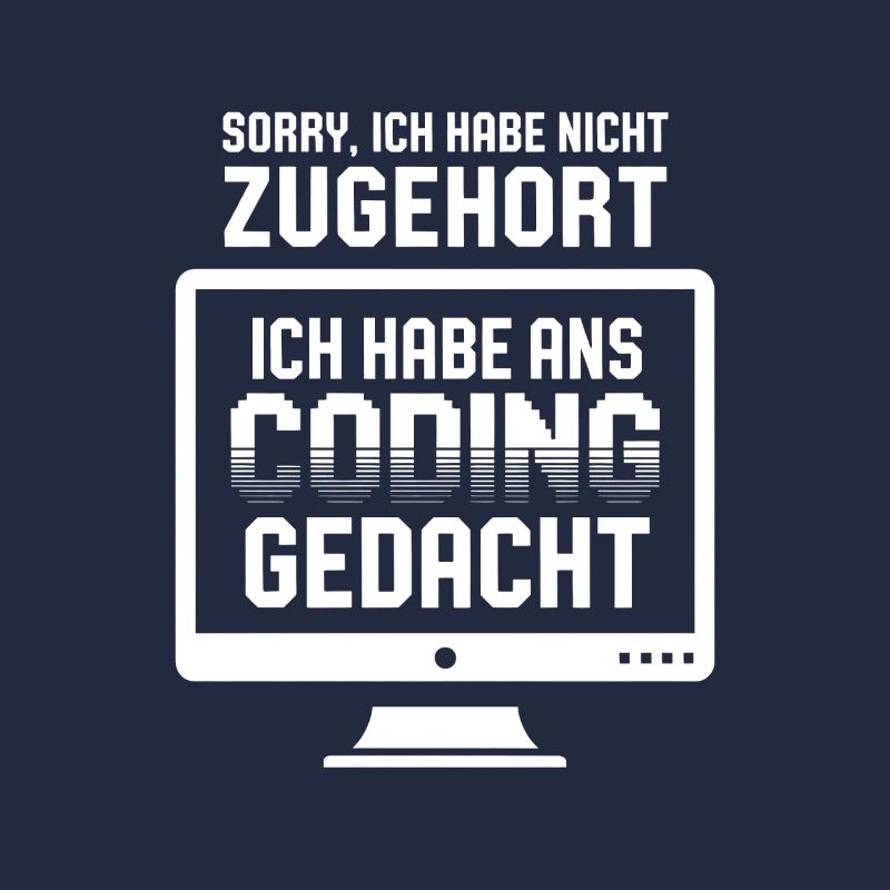Coding Gedanke statt Zuhören