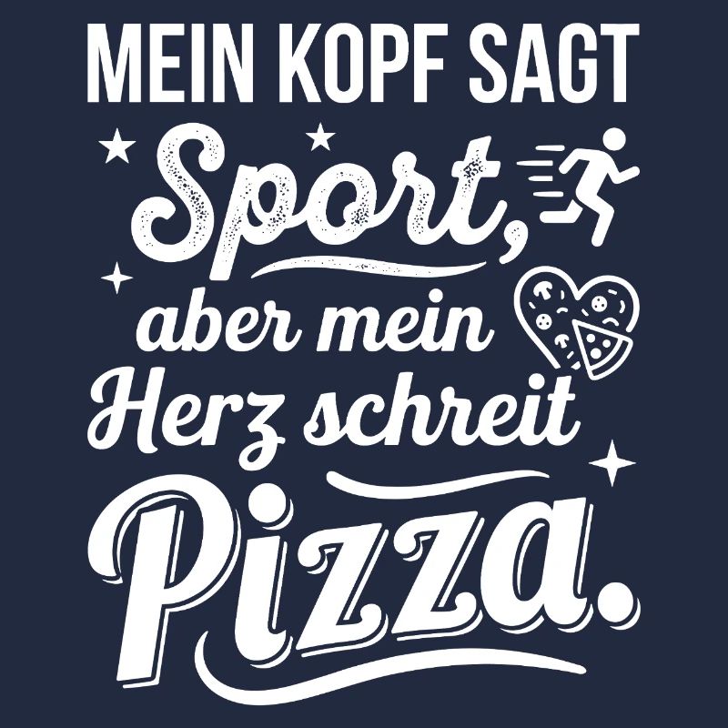 Sport oder Pizza lustiger Spruch