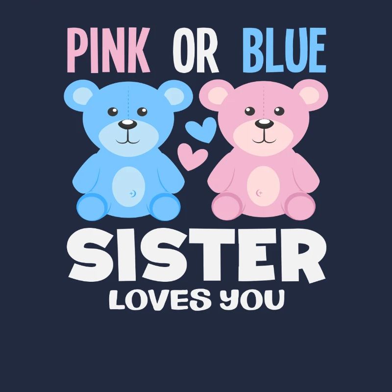 Pink Oder Blau Schwester Liebt Dich