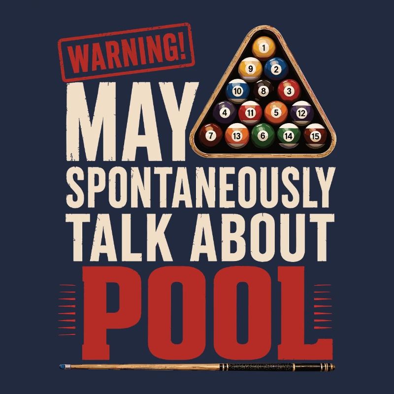 Billiard Pool Saying Shirt