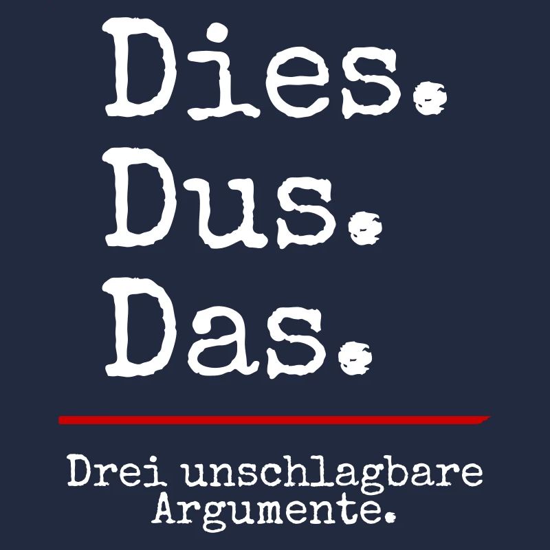 Dies Dus Das Argumente (black)